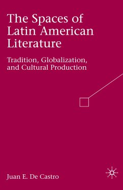 The Spaces of Latin American Literature (eBook, PDF) - Loparo, Kenneth A.