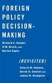 Foreign Policy Decision-Making (Revisited) (eBook, PDF)