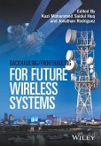 Backhauling / Fronthauling for Future Wireless Systems (eBook, ePUB)