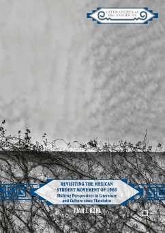 Revisiting the Mexican Student Movement of 1968 (eBook, PDF) - Rojo, Juan J.