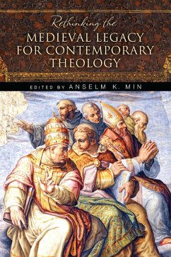 Cover Rethinking the Medieval Legacy for Contemporary Theology (eBook, ePUB)