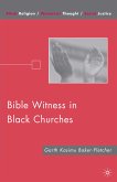 Bible Witness in Black Churches (eBook, PDF)