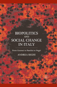 Biopolitics and Social Change in Italy (eBook, PDF) - Righi, A.