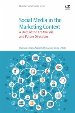 Social Media in the Marketing Context (eBook, ePUB) - Plume, Cherniece J.; Dwivedi, Yogesh K.; Slade, Emma L.