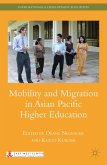 Mobility and Migration in Asian Pacific Higher Education (eBook, PDF)