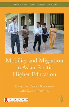 Mobility and Migration in Asian Pacific Higher Education (eBook, PDF) - Neubauer, D.; Kuroda, K.