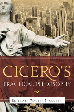Cover Cicero's Practical Philosophy (eBook, ePUB)