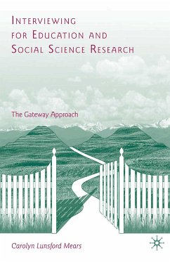 Interviewing for Education and Social Science Research (eBook, PDF) - Mears, Carolyn Lunsford