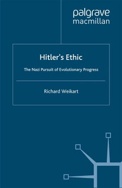 Hitler’s Ethic (eBook, PDF) - Weikart, R.