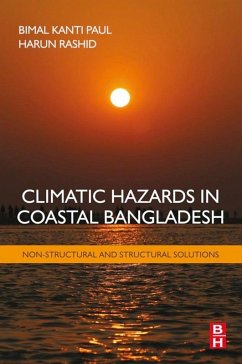 Climatic Hazards in Coastal Bangladesh (eBook, ePUB) - Paul, Bimal; Rashid, Harun