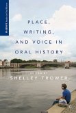 Place, Writing, and Voice in Oral History (eBook, PDF)