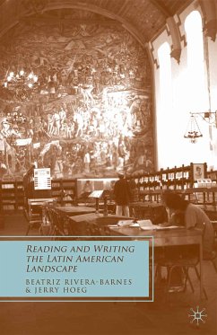 Reading and Writing the Latin American Landscape (eBook, PDF) - Rivera-Barnes, B.; Hoeg, J.