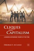 Cliques and Capitalism (eBook, PDF)