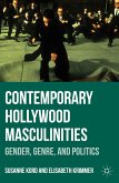 Contemporary Hollywood Masculinities (eBook, PDF)