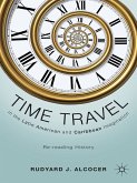 Time Travel in the Latin American and Caribbean Imagination (eBook, PDF)