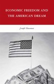 Economic Freedom and the American Dream (eBook, PDF)