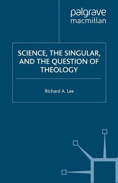 Science, the Singular, and the Question of Theology (eBook, PDF) - Loparo, Kenneth A.