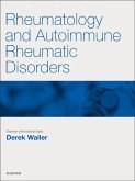 Rheumatology and Autoimmune Rheumatic Disorders E-Book (eBook, ePUB)