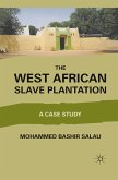 The West African Slave Plantation (eBook, PDF)