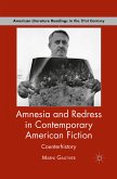 Amnesia and Redress in Contemporary American Fiction (eBook, PDF)