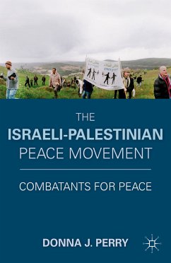 The Israeli-Palestinian Peace Movement (eBook, PDF) - Perry, D.