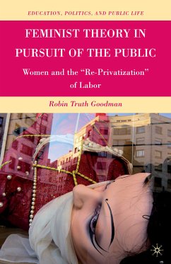 Feminist Theory in Pursuit of the Public (eBook, PDF) - Goodman, R.