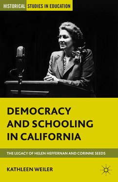 Democracy and Schooling in California (eBook, PDF) - Weiler, K.