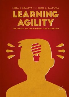 Learning Agility (eBook, PDF) - Gravett, Linda S.; Caldwell, Sheri A.