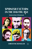 Spanish Fiction in the Digital Age (eBook, PDF)