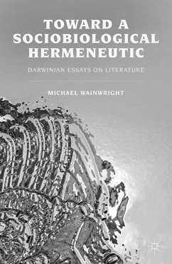 Toward a Sociobiological Hermeneutic (eBook, PDF) - Wainwright, M.