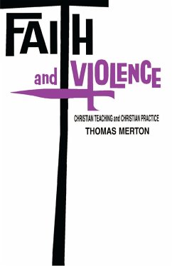 Faith and Violence (eBook, ePUB) - Merton, Thomas