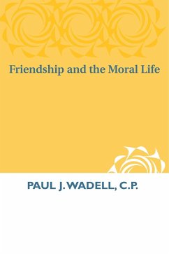 Cover Friendship and the Moral Life (eBook, ePUB)