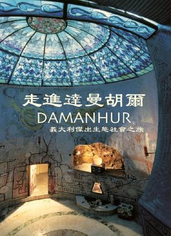 走進達曼胡爾 DAMANHUR (eBook, ePUB) - Ananas, Esperide