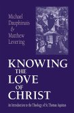 Knowing the Love of Christ (eBook, ePUB)