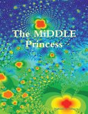 The Middle Princess (eBook, ePUB)