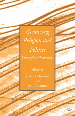 Gendering Religion and Politics (eBook, PDF) - Herzog, H.; Braude, A.