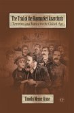 The Trial of the Haymarket Anarchists (eBook, PDF)