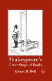 Shakespeare's Great Stage of Fools (eBook, PDF)