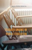 Teacher Unions in Public Education (eBook, PDF)