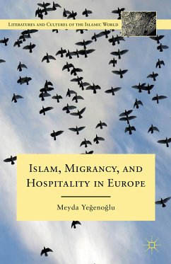 Islam, Migrancy, and Hospitality in Europe (eBook, PDF) - Yegenoglu, M.