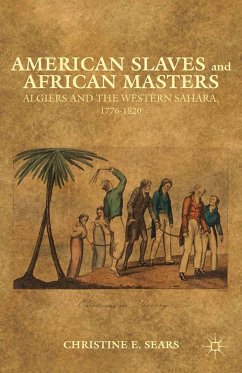 American Slaves and African Masters (eBook, PDF) - Sears, C.