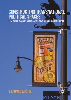 Constructing Transnational Political Spaces (eBook, PDF) - Schütze, Stephanie