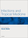 Infections and Tropical Medicine E-Book (eBook, ePUB)