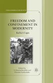Freedom and Confinement in Modernity (eBook, PDF)