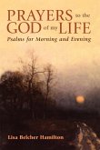 Prayers to the God of My Life (eBook, ePUB)