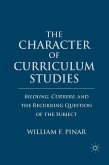 The Character of Curriculum Studies (eBook, PDF)