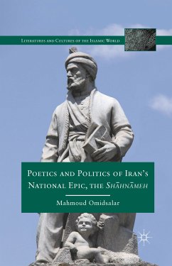 Poetics and Politics of Iran’s National Epic, the Sh?hn?meh (eBook, PDF) - Omidsalar, M.