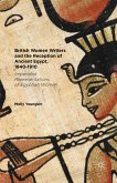 British Women Writers and the Reception of Ancient Egypt, 1840-1910 (eBook, PDF)