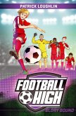 Football High 4: Glory Bound (eBook, ePUB)
