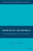 Romantic Diasporas: French Émigrés, British Convicts, and Jews (eBook, PDF)